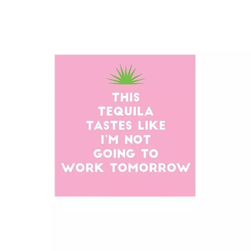 THIS TEQUILA TASTES NAPKINS